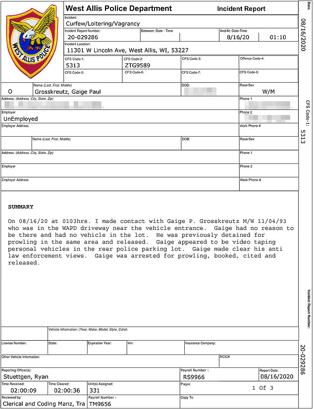 DailyMail.com can reveal that less than ten days before he was shot by Rittenhouse, on August 16, 2020, Grosskreutz was arrested by West Allis Police and charged with prowling when he was caught videotaping personal police officer vehicles in the police department parking lot at 1am