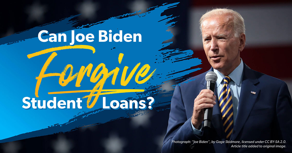 Can President Joe Biden Forgive Student Loans? - Ramsey